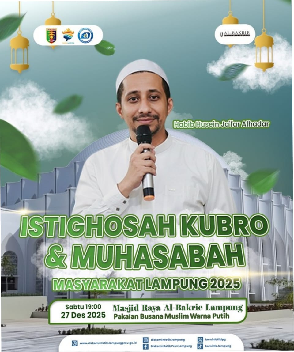 Tutup Tahun 2025 Pemprov Lampung Gelar Istighosah Kubro Dan Muhasabah Bersama Habib Husein Ja’far