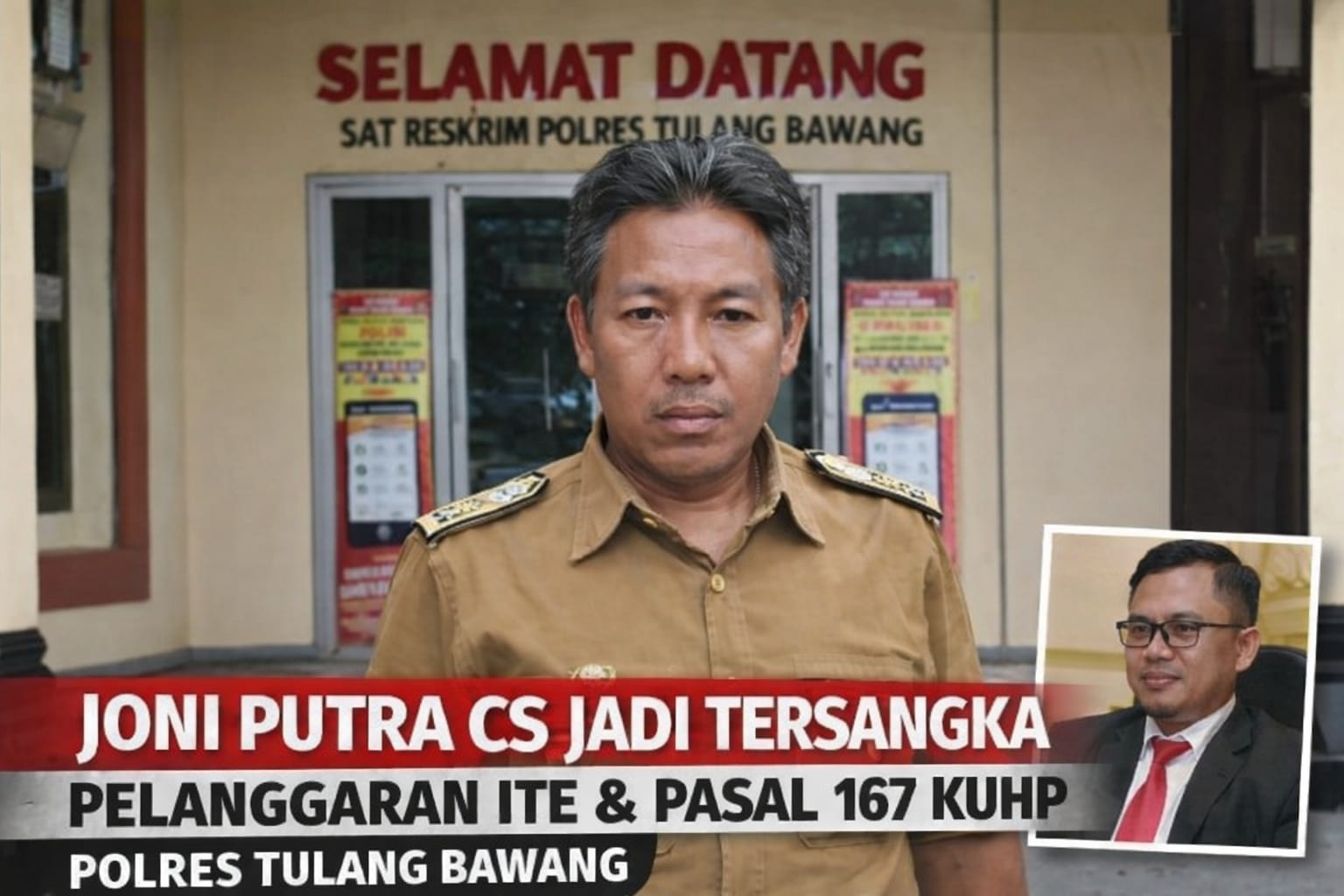 Polres Tuba Tetapkan Joni Putra Cs Sebagai Tersangka Dugaan Pelanggaran ITE Dan Pasal 167 KUHP.